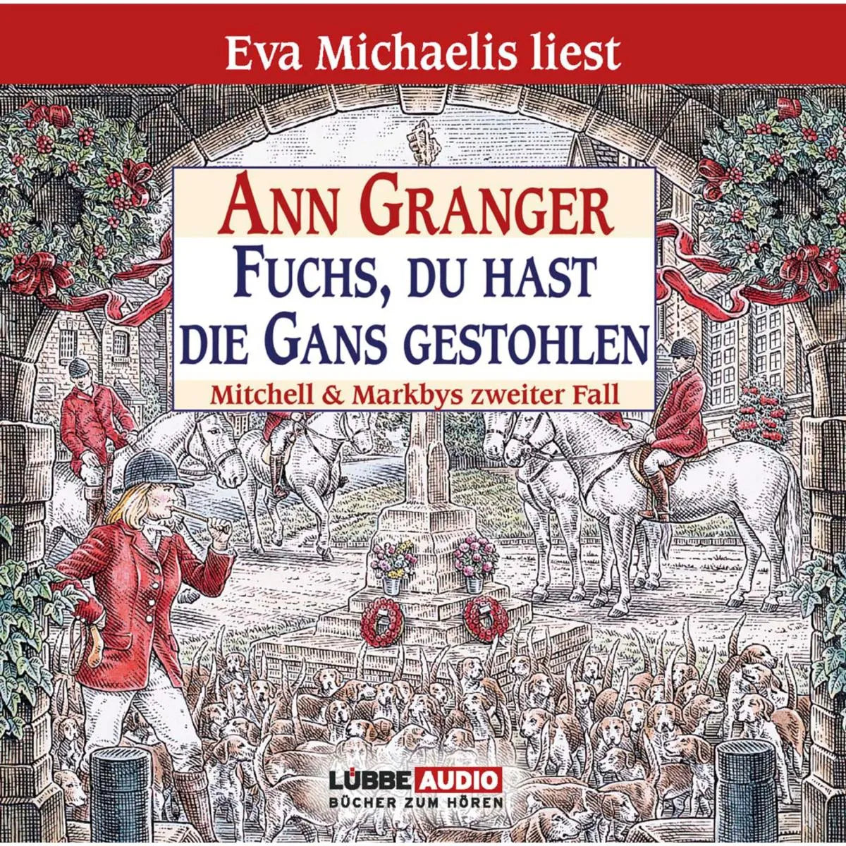 Cover: Fuchs, du hast die Gans gestohlen (Hörbuch Download) von Ann Granger