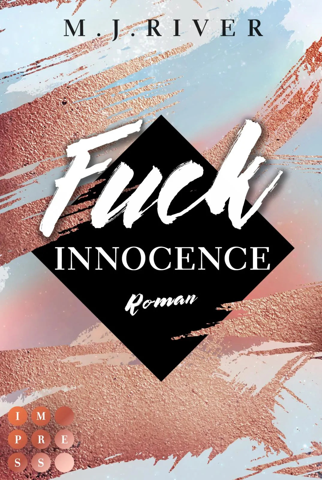 Buchcover von 'Fuck Innocence' - Taschenbuch von M. J. River