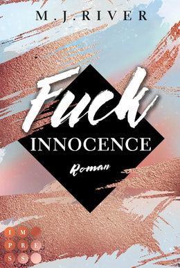 Buchcover von 'Fuck Innocence' - Taschenbuch von M. J. River