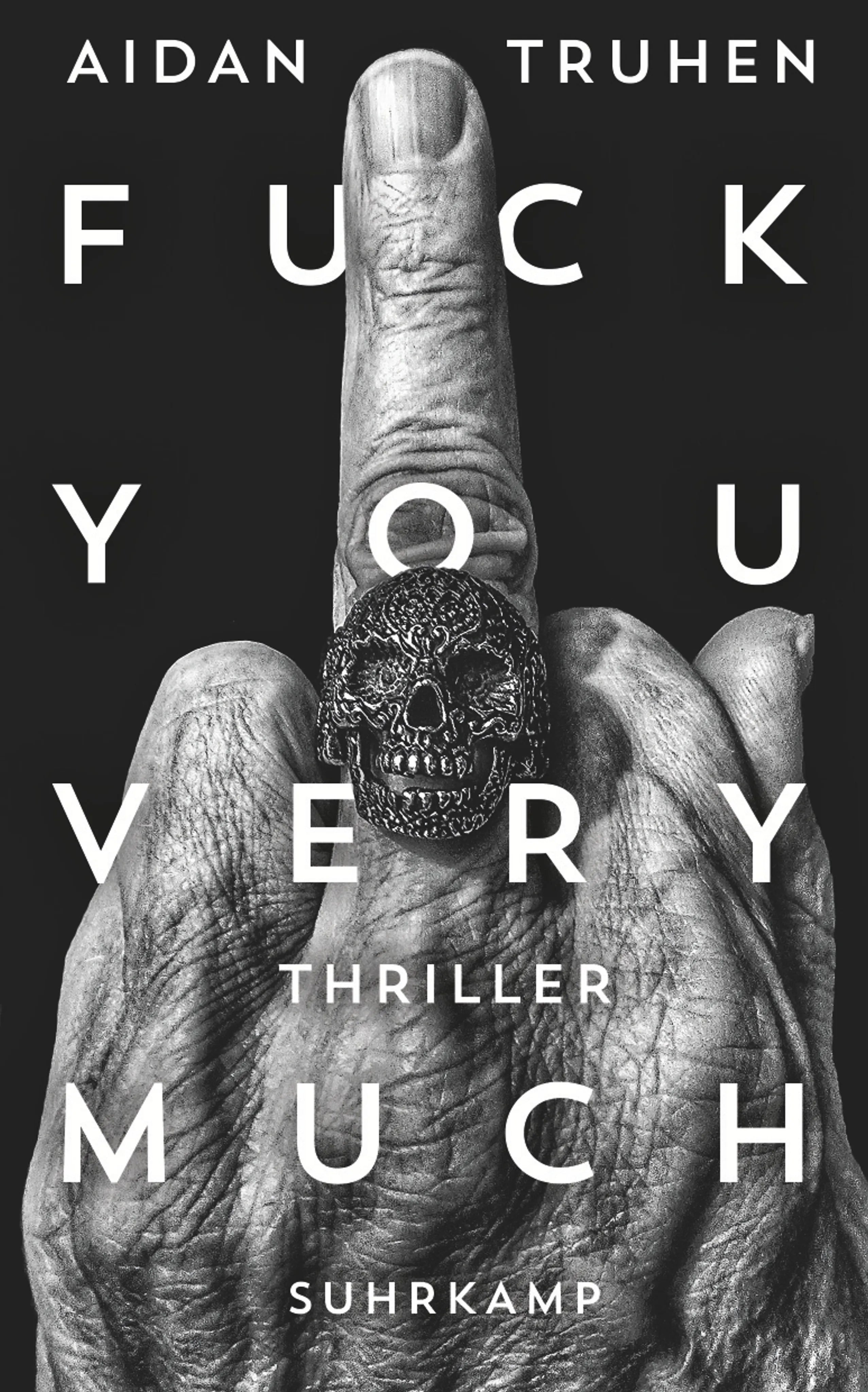 Buchcover von 'Fuck you very much' - Paperback von Aidan Truhen