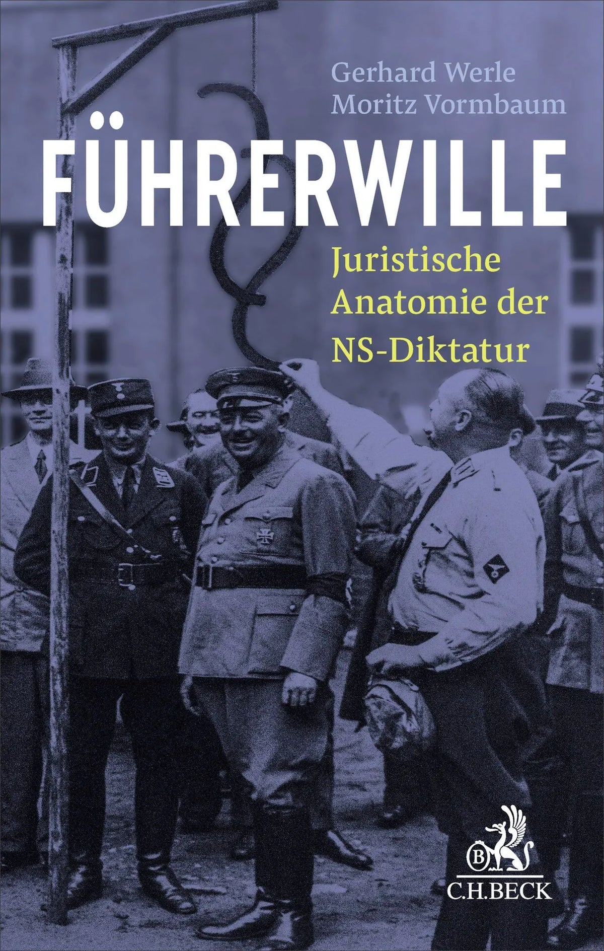 Cover: Führerwille (Hardcover) von Gerhard Werle