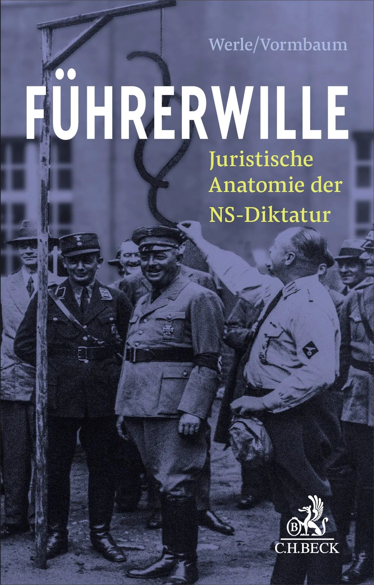 Cover: Führerwille (Hardcover) von Gerhard Werle