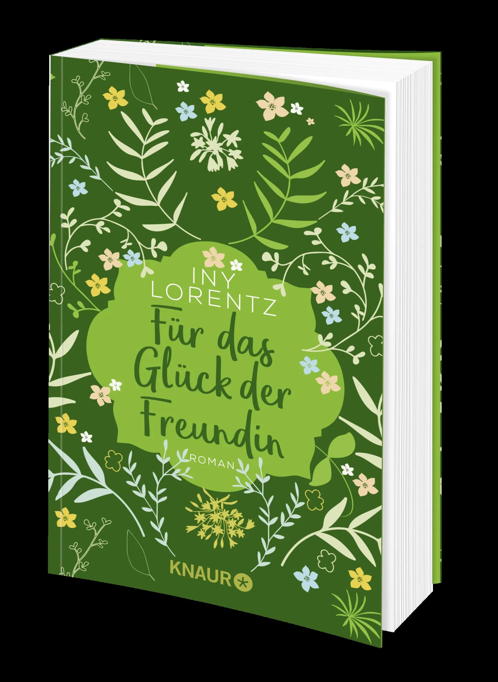 Iny Lorentz - Für das Glück der Freundin