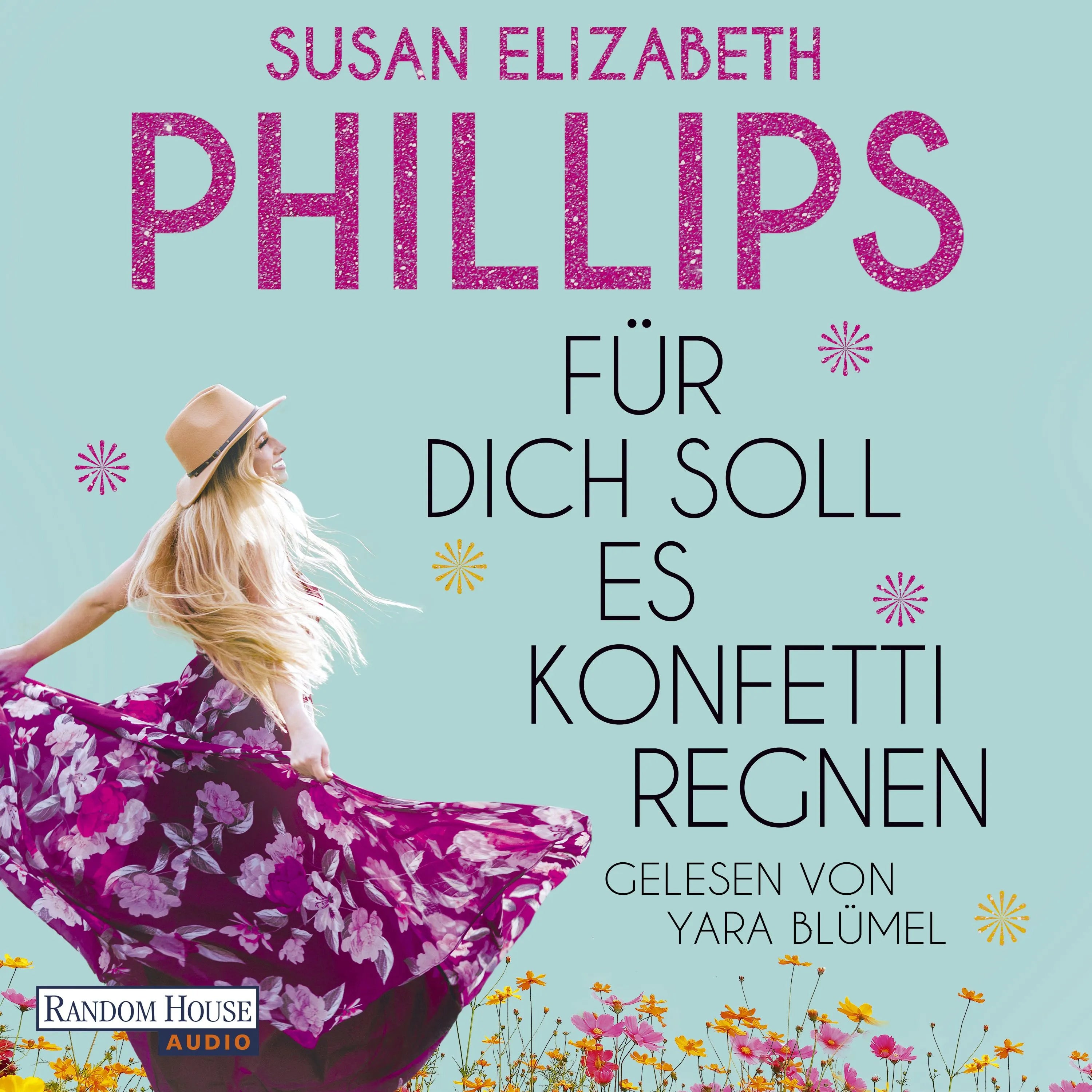 Cover: Für dich soll es Konfetti regnen (Hörbuch Download) von Susan Elizabeth Phillips