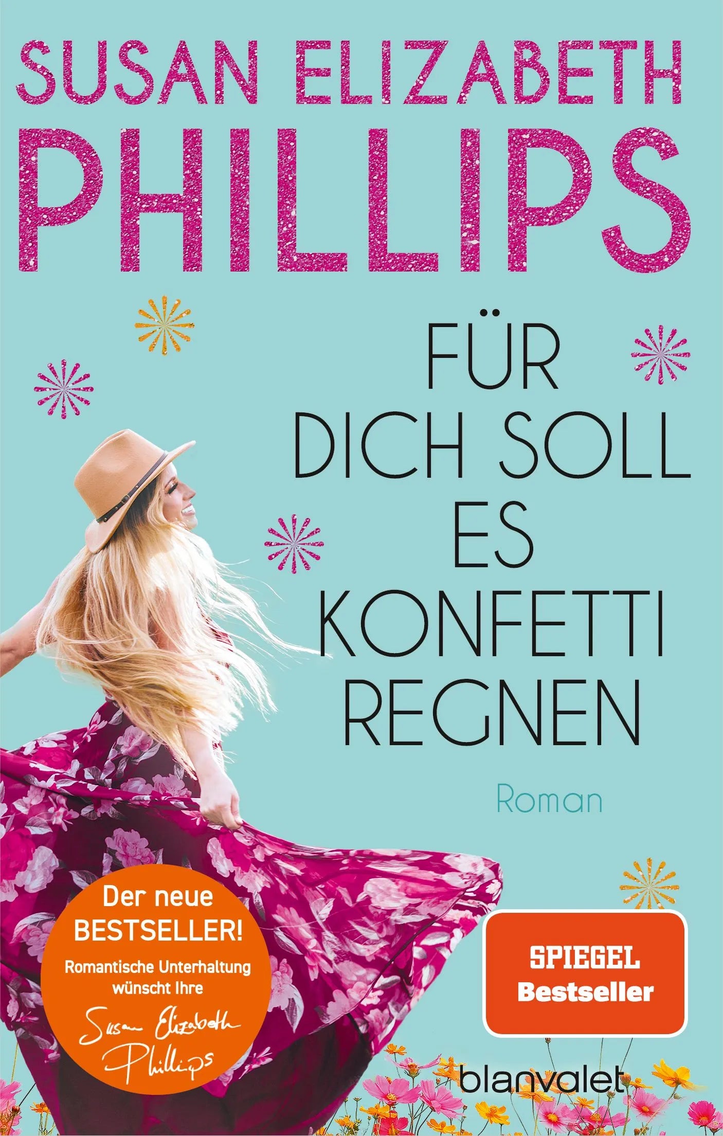Cover: Für dich soll es Konfetti regnen (Taschenbuch) von Susan Elizabeth Phillips