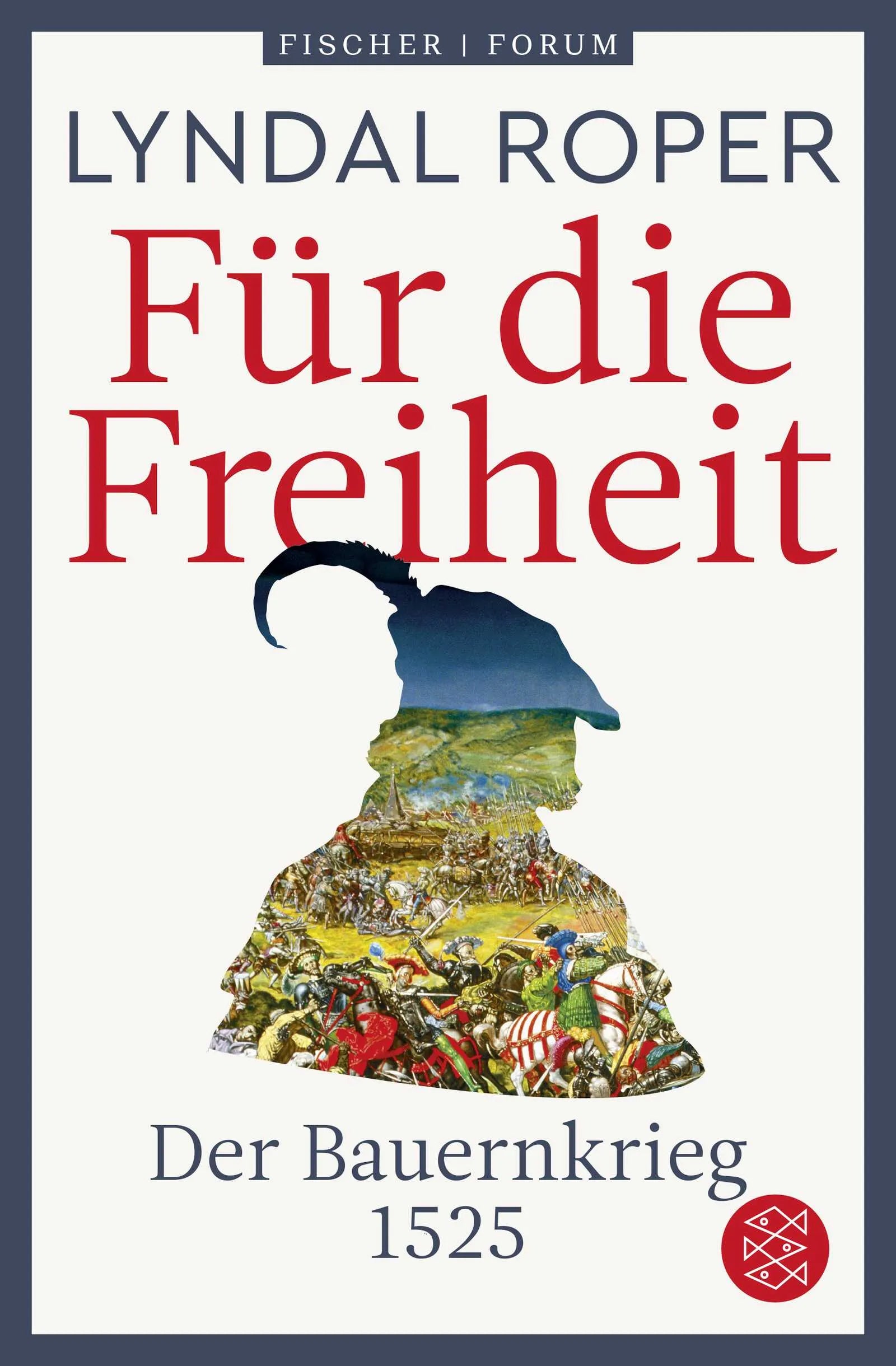 Buchcover von 'Für die Freiheit' - Paperback von Lyndal Roper