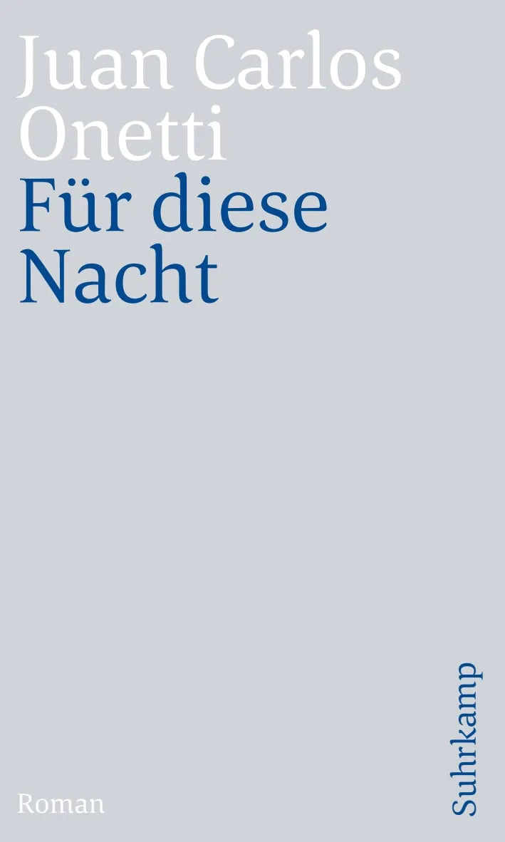 Buchcover von 'Für diese Nacht' - Taschenbuch von Juan Carlos Onetti
