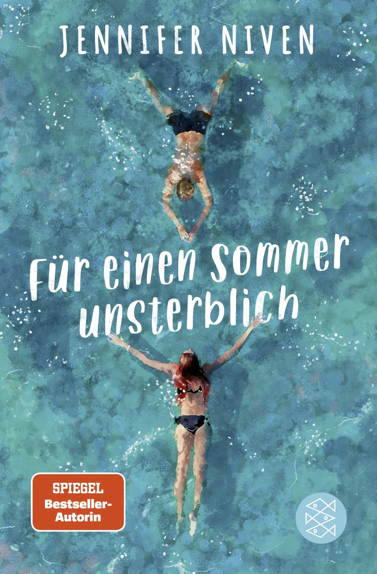 Buchcover von 'Für einen Sommer unsterblich' - Taschenbuch von Jennifer Niven