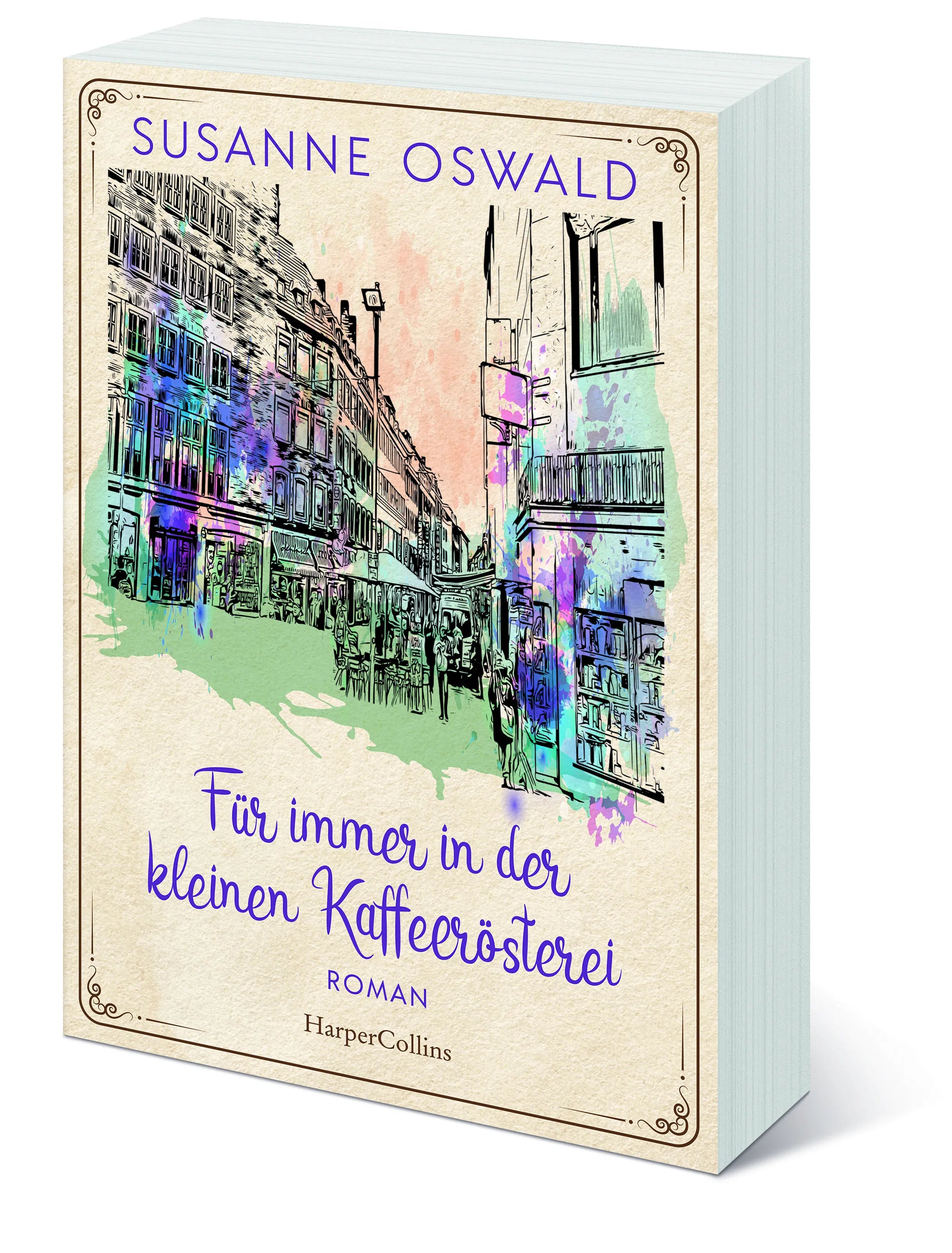 Susanne Oswald - Für immer in der kleinen Kaffeerösterei