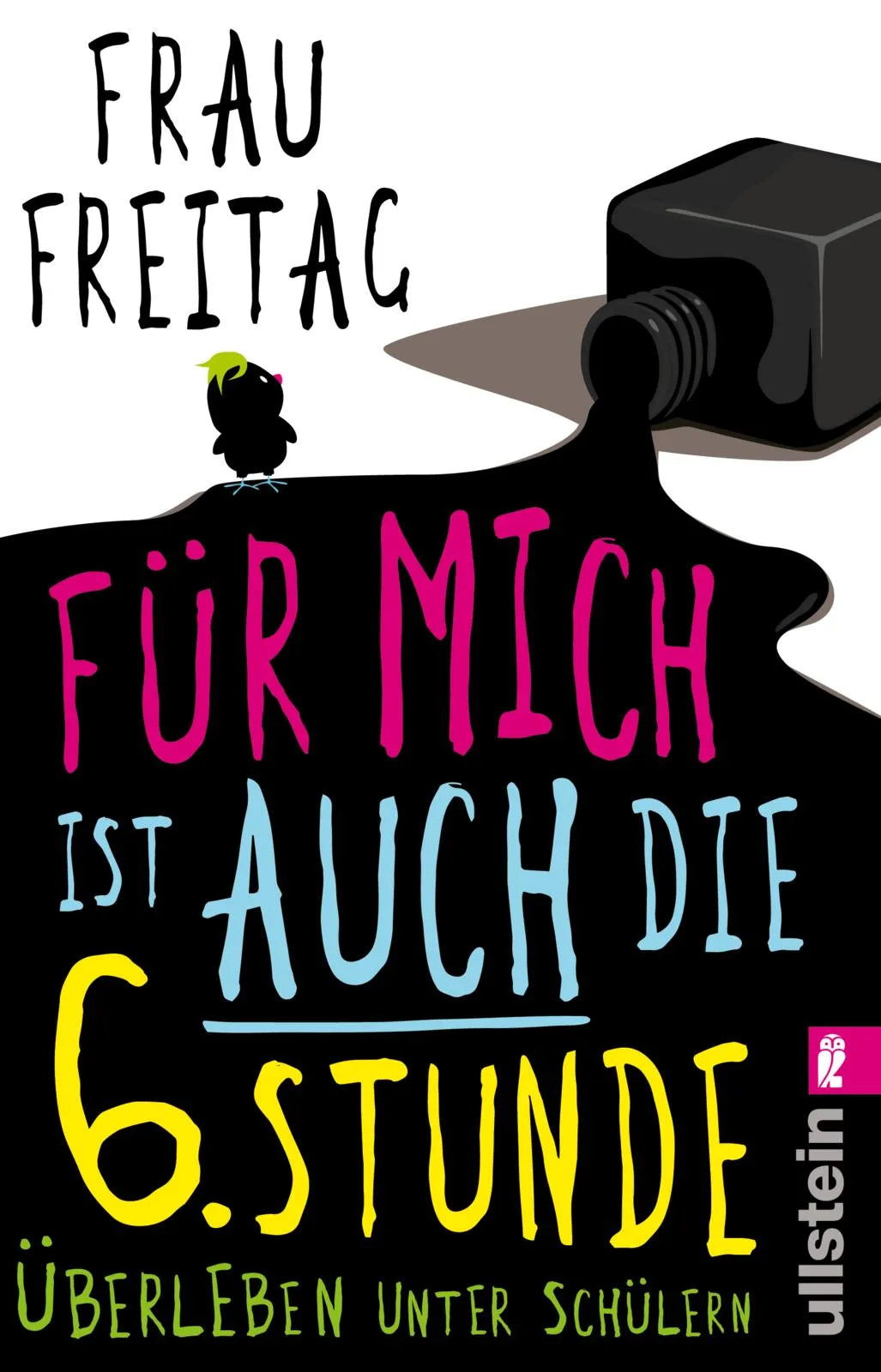 Frau Freitag - Für mich ist auch die 6. Stunde