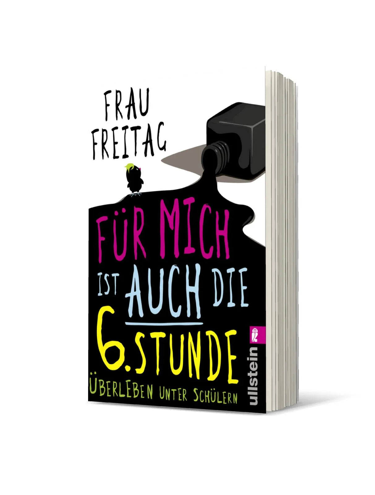 Buchcover von 'Für mich ist auch die 6. Stunde' - Taschenbuch von Frau Freitag
