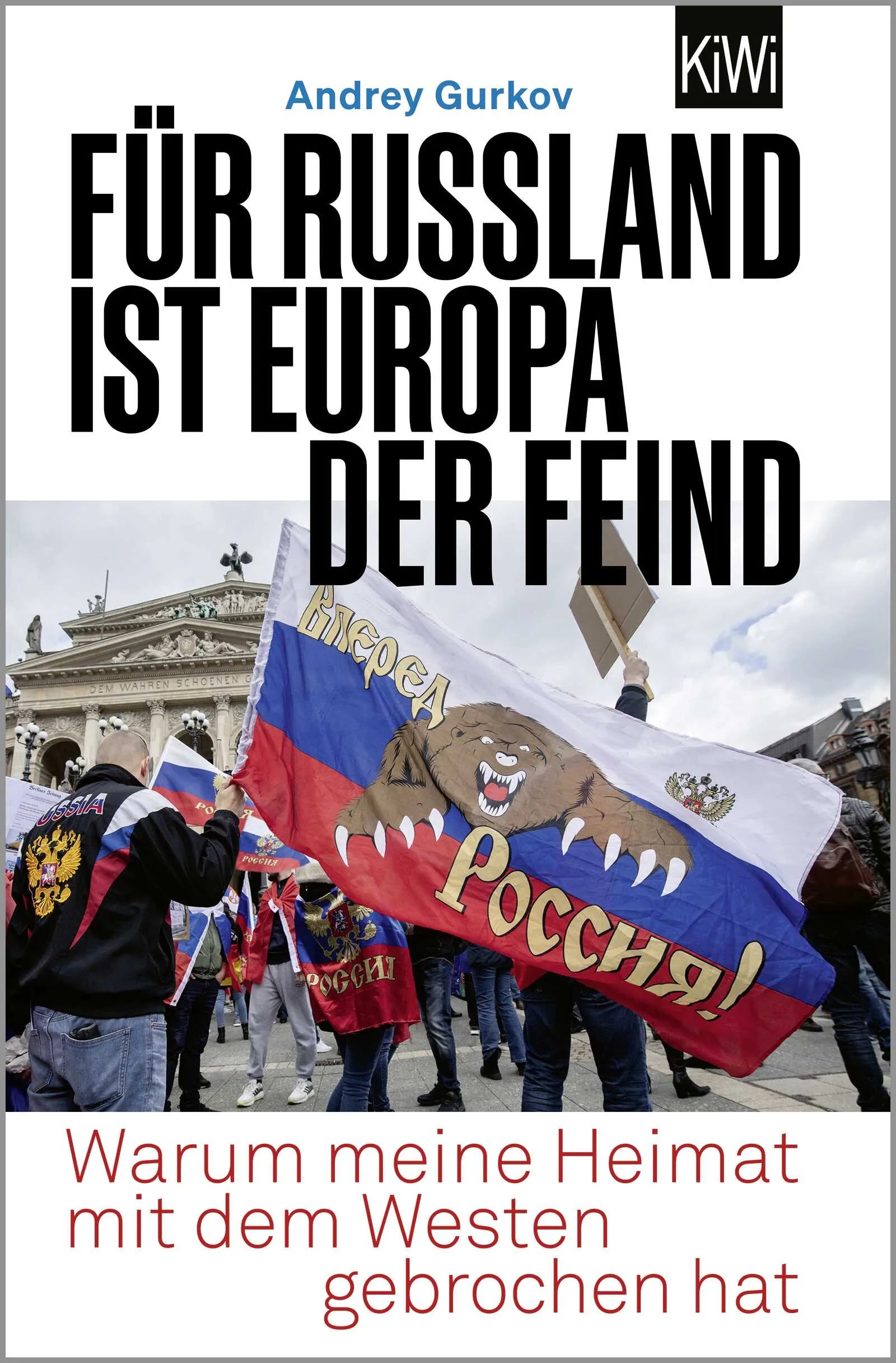 Cover: Für Russland ist Europa der Feind (Taschenbuch) von Andrey Gurkov