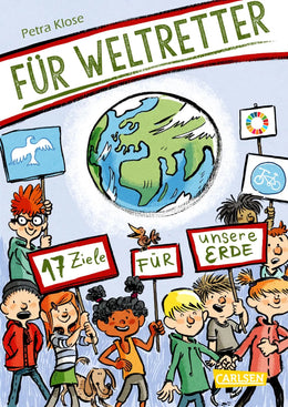 Buchcover von 'Für Weltretter: 17 Ziele für unsere Erde' - Taschenbuch von Petra Klose