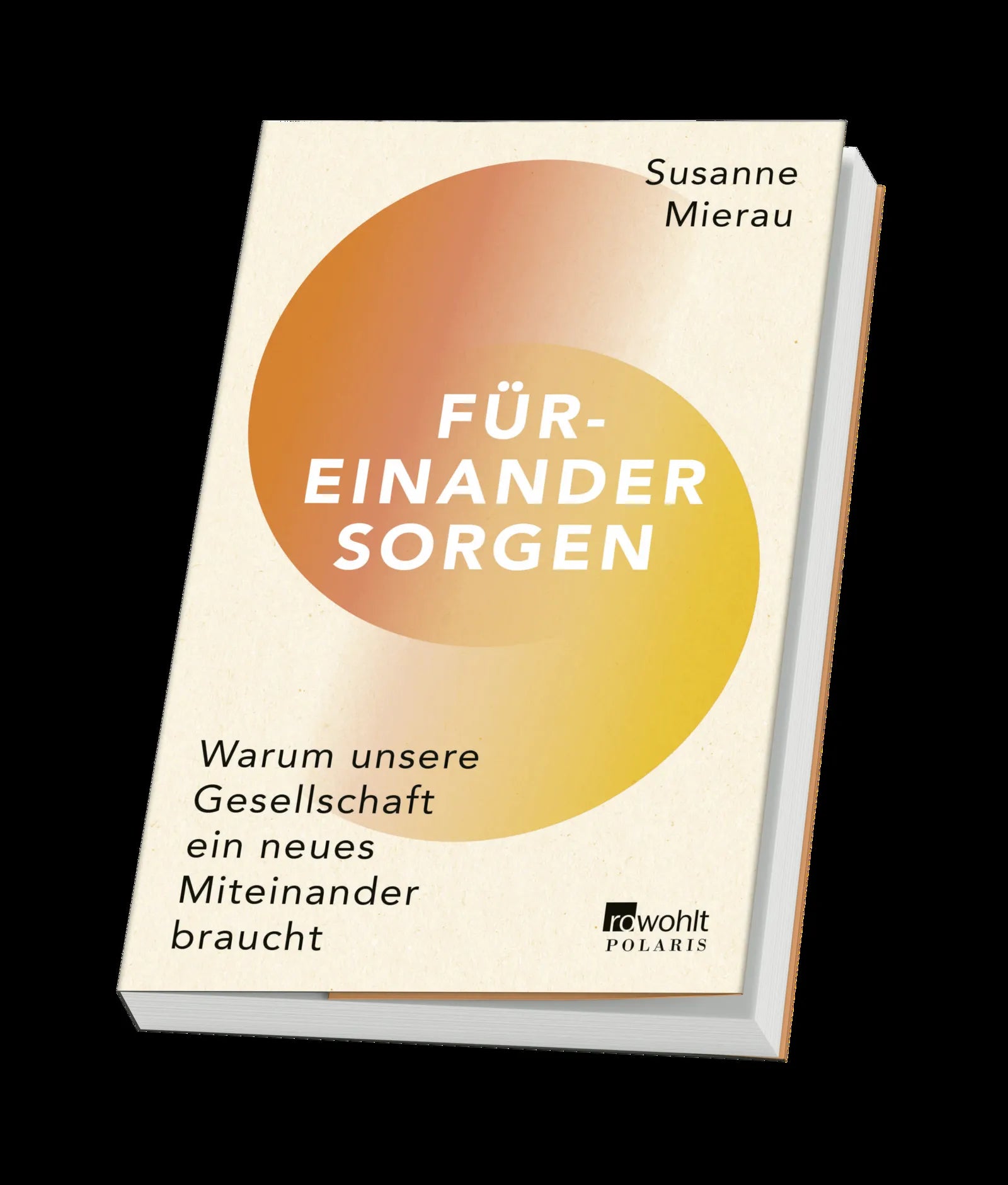 Susanne Mierau - Füreinander sorgen