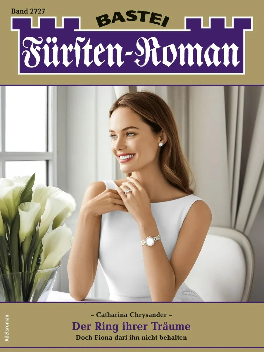 Cover: Fürsten-Roman 2727 (E-Book) von Catharina Chrysander