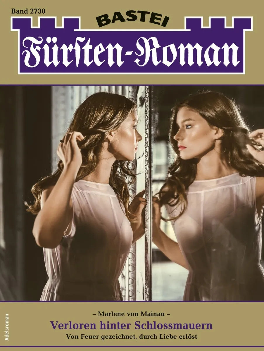 Cover: Fürsten-Roman 2730 (E-Book) von Marlene von Mainau