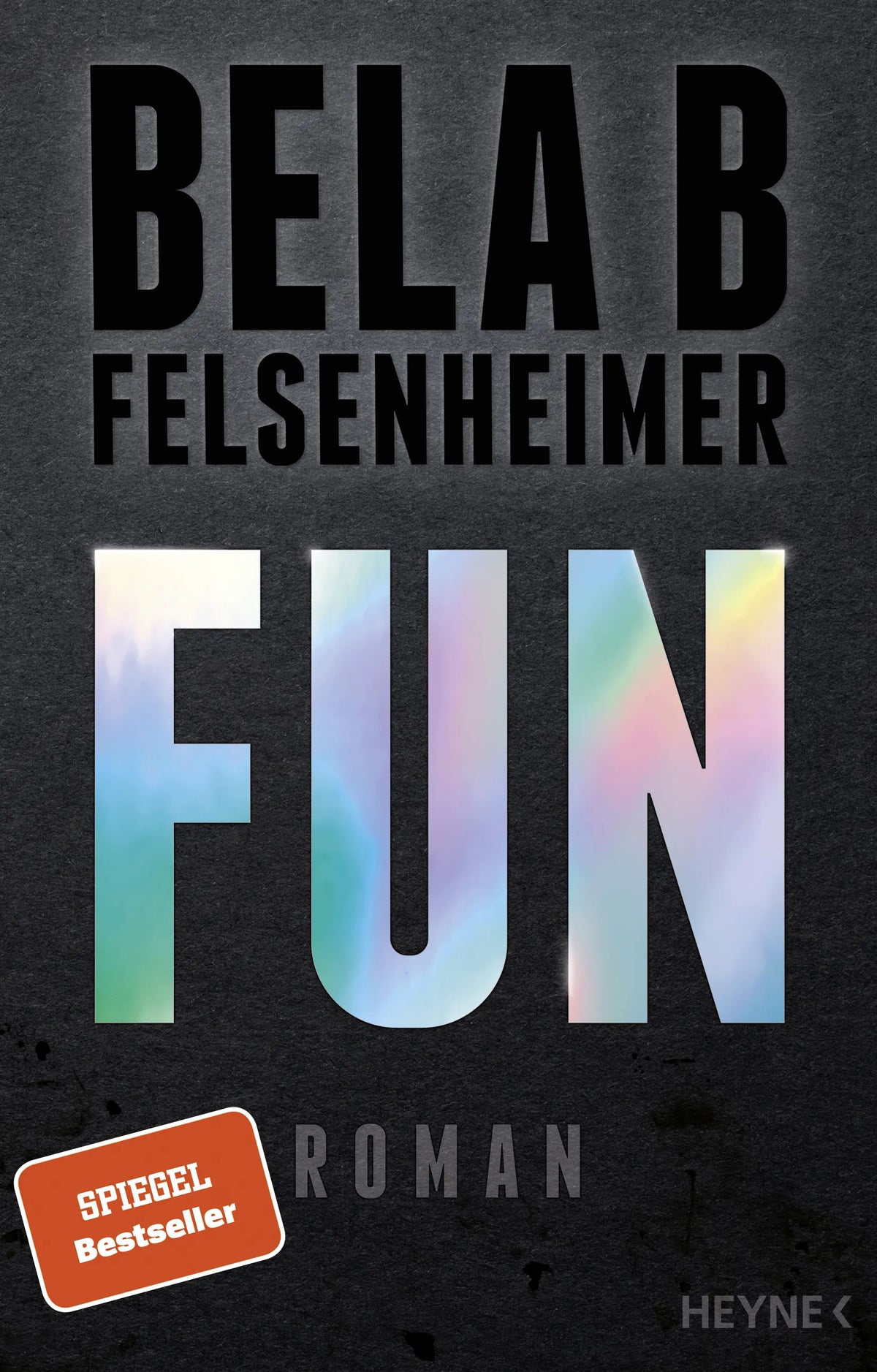 Cover: Fun (E-Book) von Bela B Felsenheimer