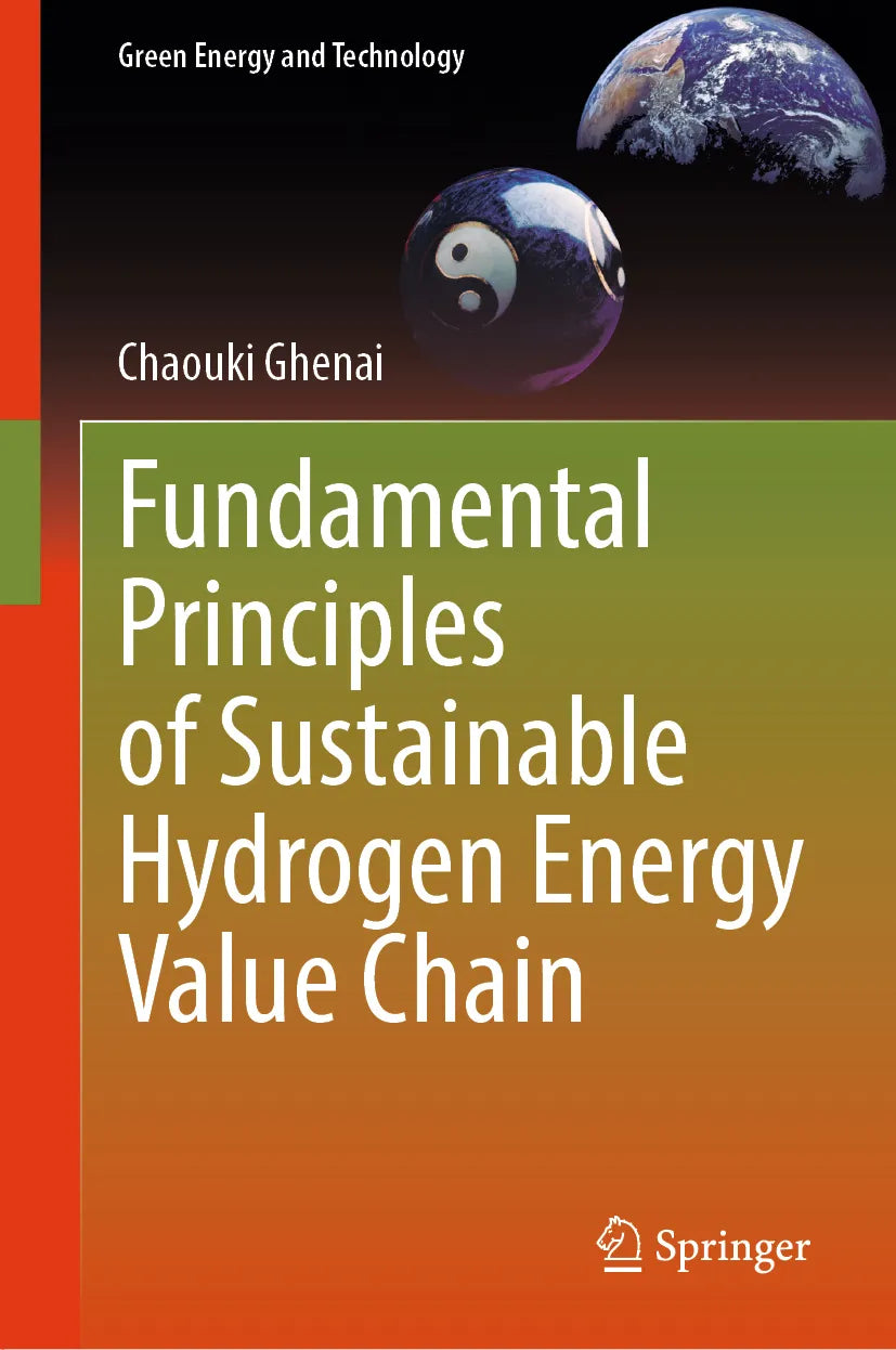 Cover: Fundamental Principles of Sustainable Hydrogen Energy Value Chain (E-Book) von Chaouki Ghenai