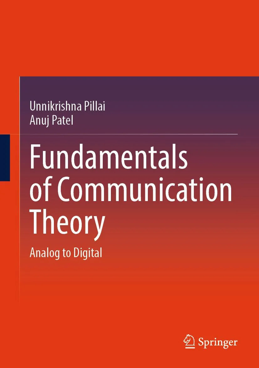 Cover: Fundamentals of Communication Theory (E-Book) von Unnikrishna Pillai