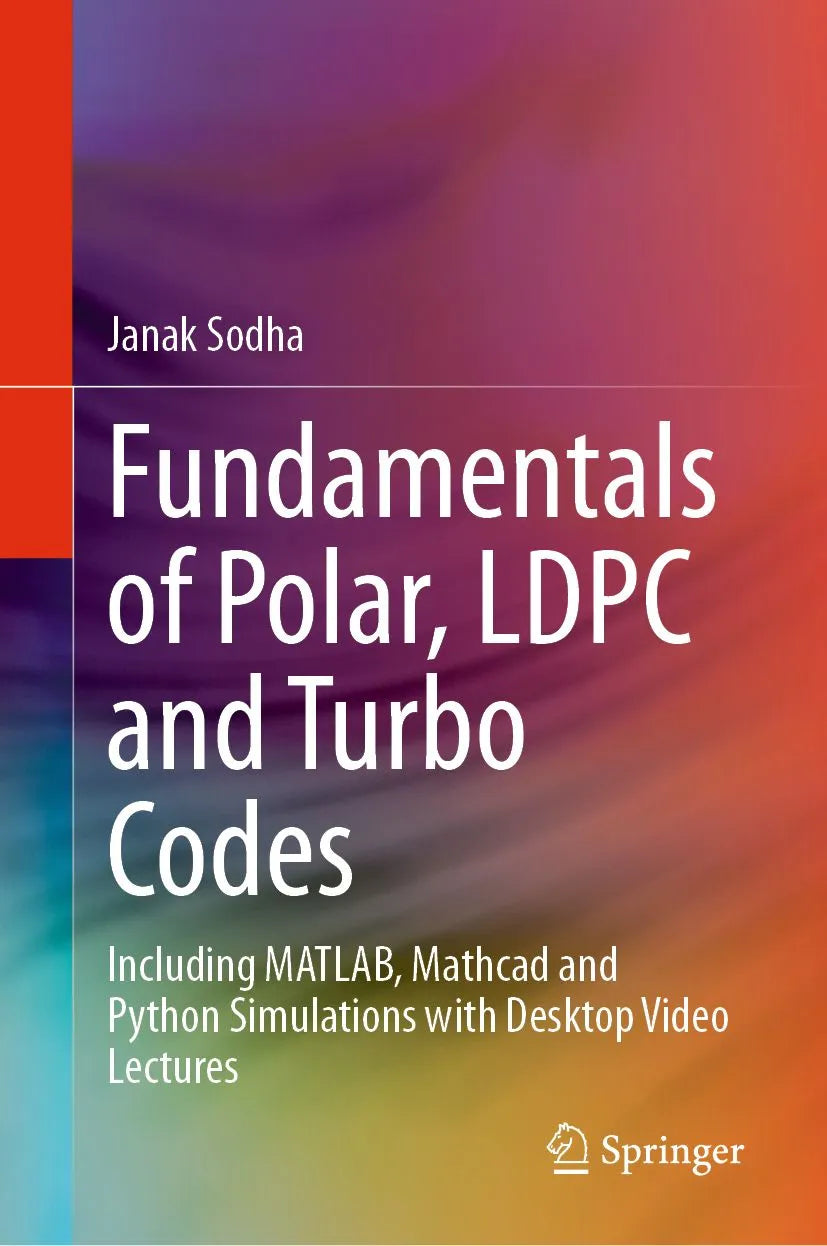 Cover: Fundamentals of Polar, LDPC and Turbo Codes (E-Book) von Janak Sodha