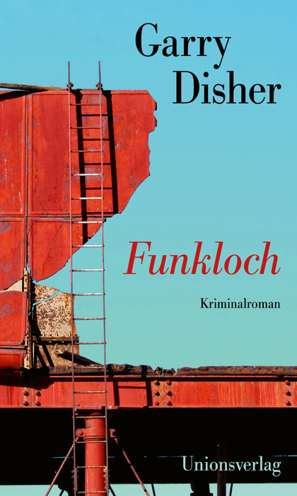 Buchcover von 'Funkloch' - Gebundene Ausgabe von Garry Disher
