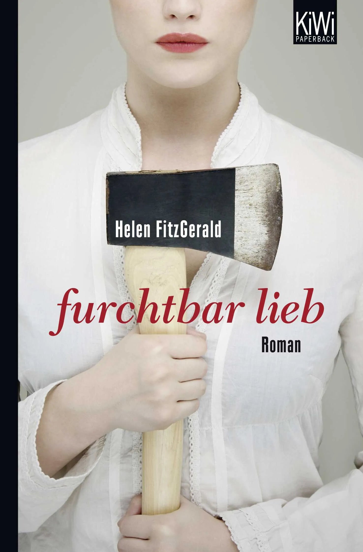 Buchcover von 'Furchtbar lieb' - Taschenbuch von Helen FitzGerald