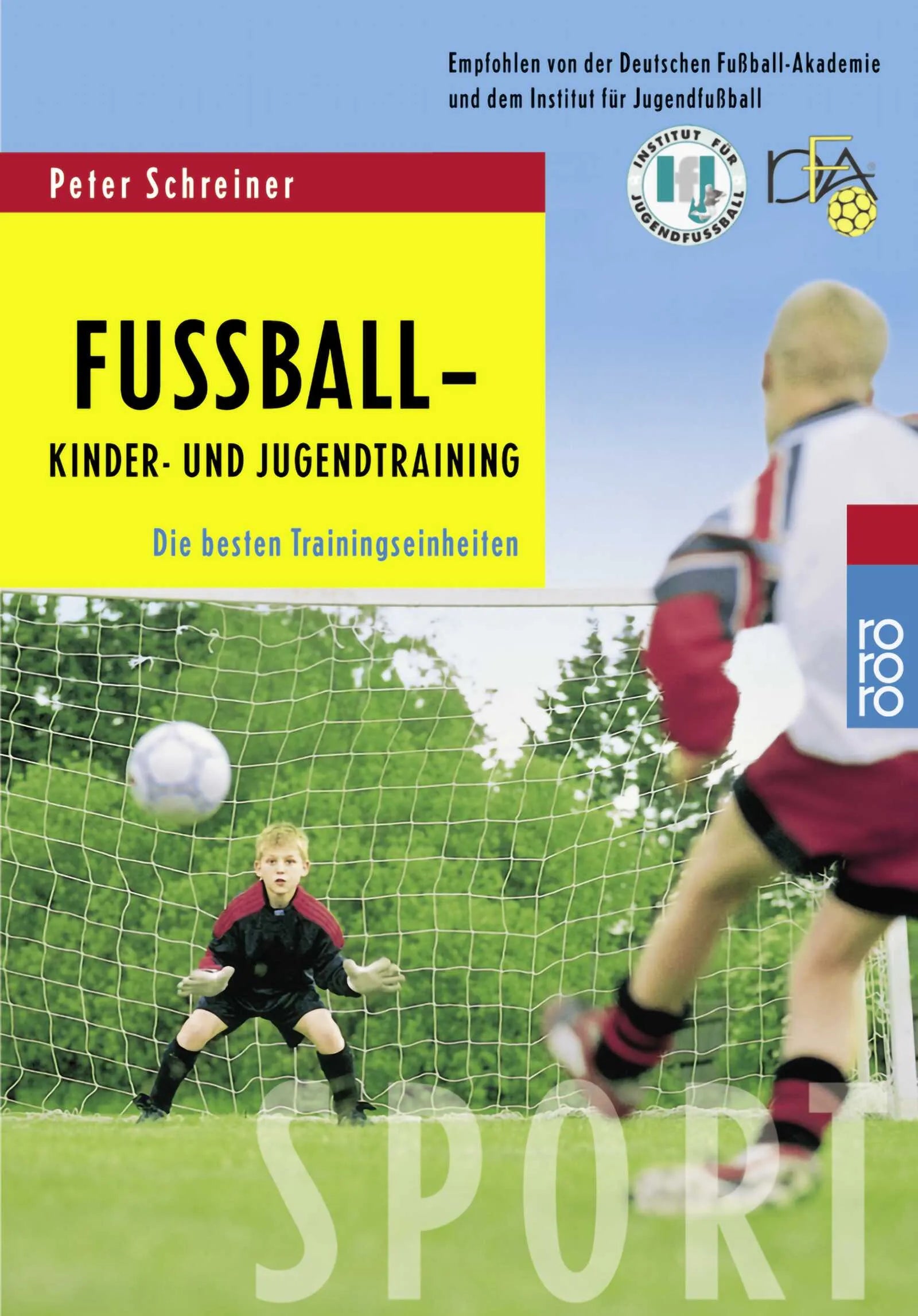Buchcover von 'Fußball - Kinder- und Jugendtraining' - Taschenbuch von Peter Schreiner