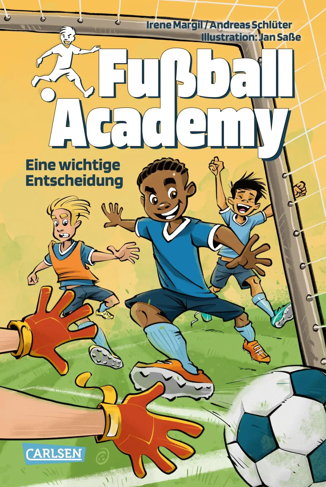 Buchcover von 'Fußball Academy 1: Eine wichtige Entscheidung' - Gebundene Ausgabe von Irene Margil
