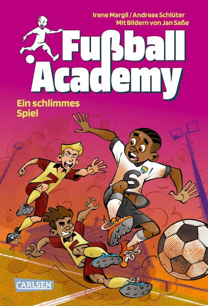 Cover: Fußball Academy 6: Ein schlimmes Spiel (E-Book) von Irene Margil