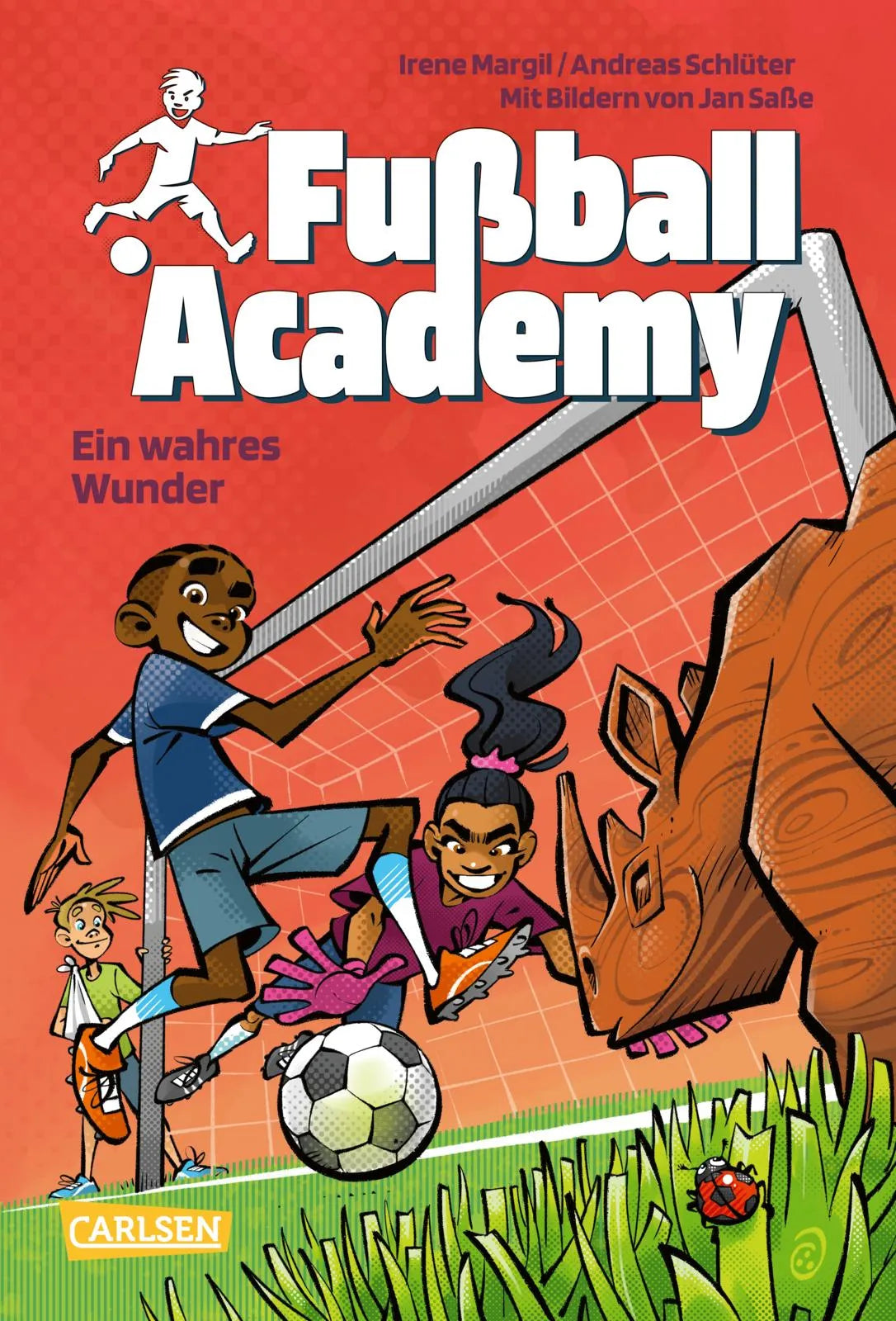 Buchcover von 'Fußball Academy 7: Ein wahres Wunder' - Gebundene Ausgabe von Irene Margil