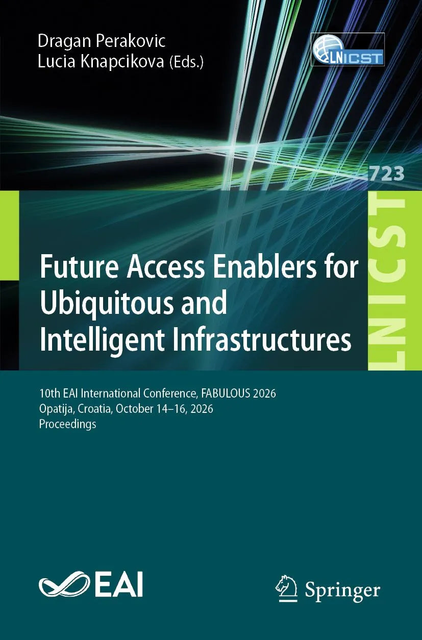 Cover: Future Access Enablers for Ubiquitous and Intelligent Infrastructures (E-Book) von Dragan Perakovic