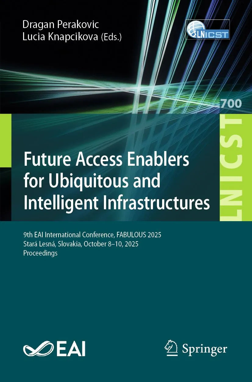 Cover: Future Access Enablers for Ubiquitous and Intelligent Infrastructures (E-Book) von Dragan Perakovic