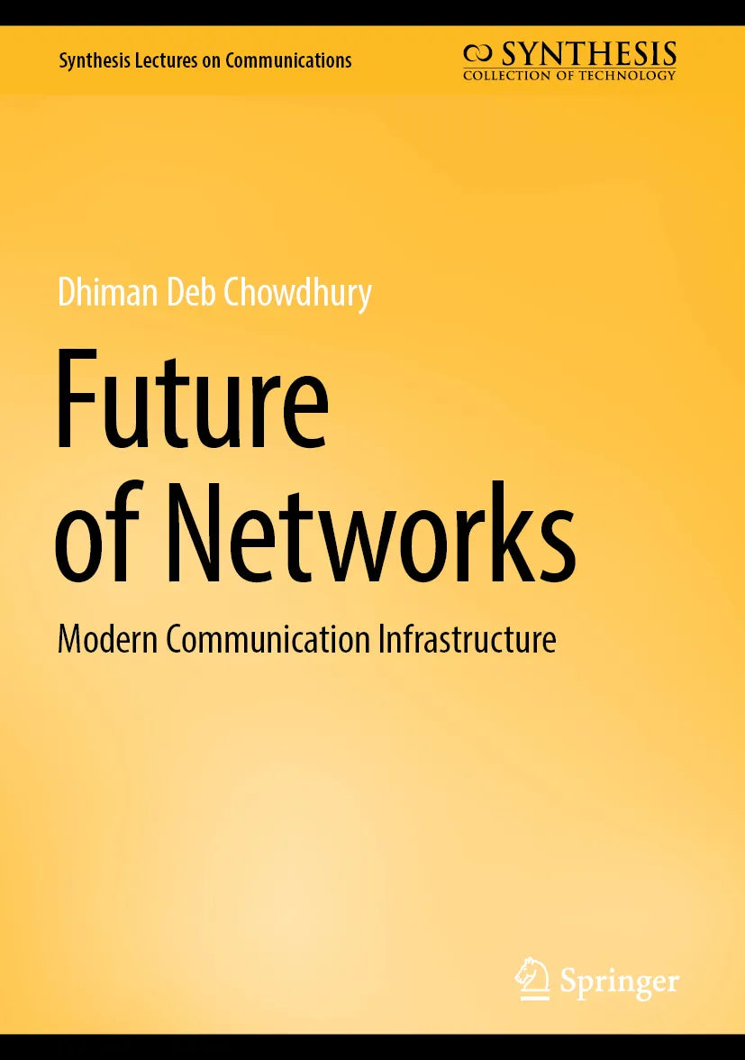 Cover: Future of Networks (E-Book) von Dhiman Deb Chowdhury