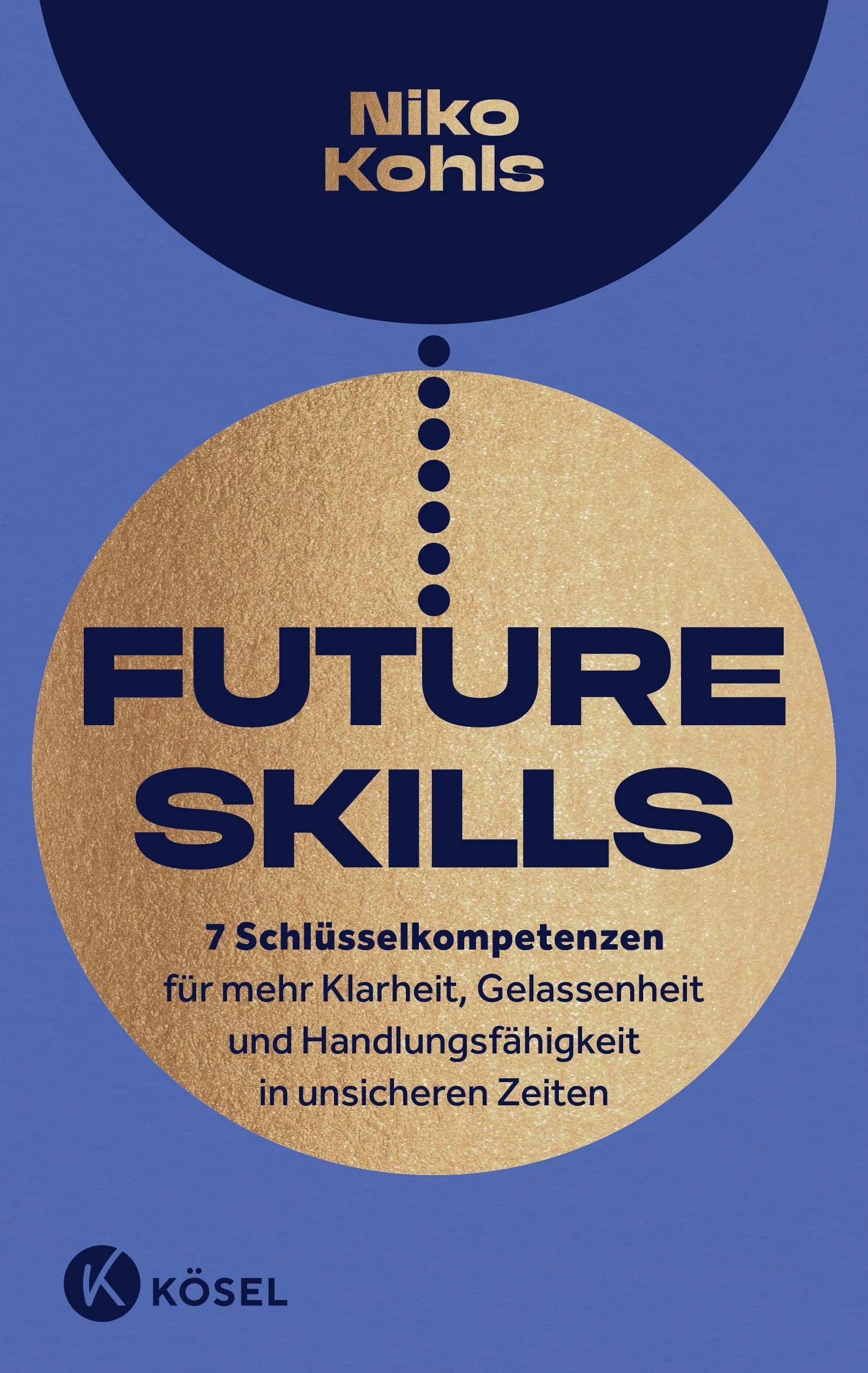Cover: Future Skills (Paperback) von Niko Kohls