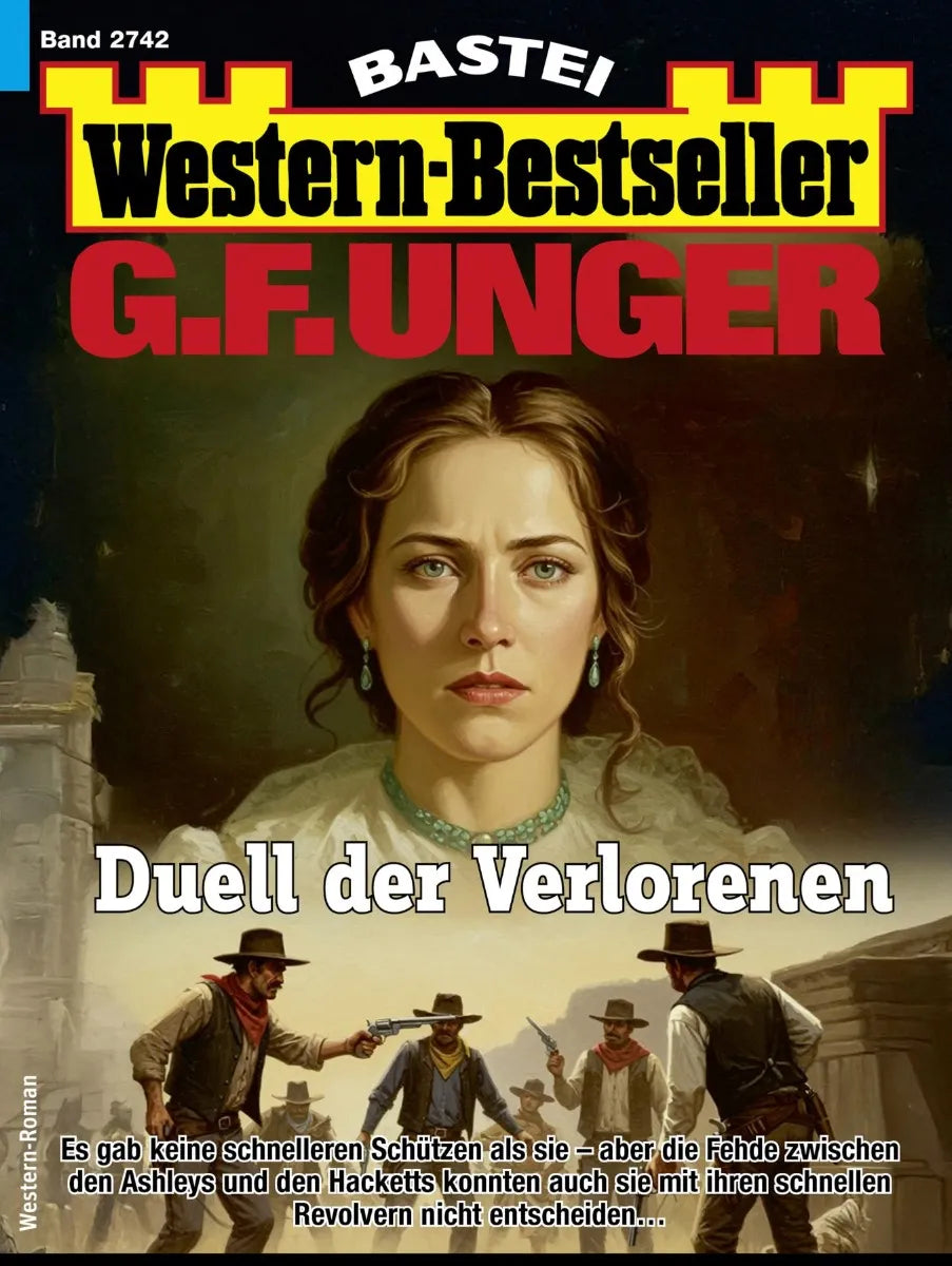 Cover: G. F. Unger Western-Bestseller 2742 (E-Book)
