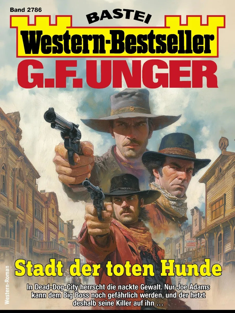 Cover: G. F. Unger Western-Bestseller 2786 (E-Book)