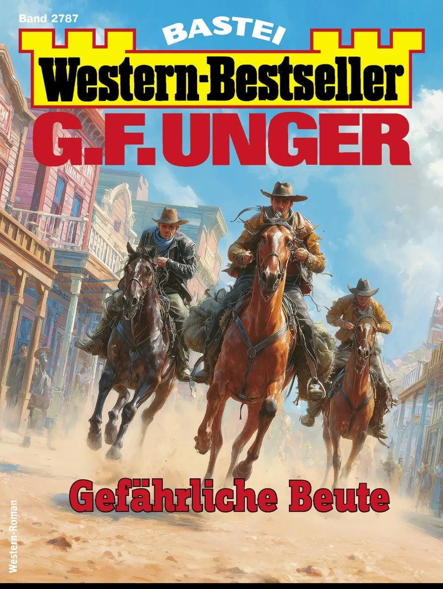 Cover: G. F. Unger Western-Bestseller 2787 (E-Book)