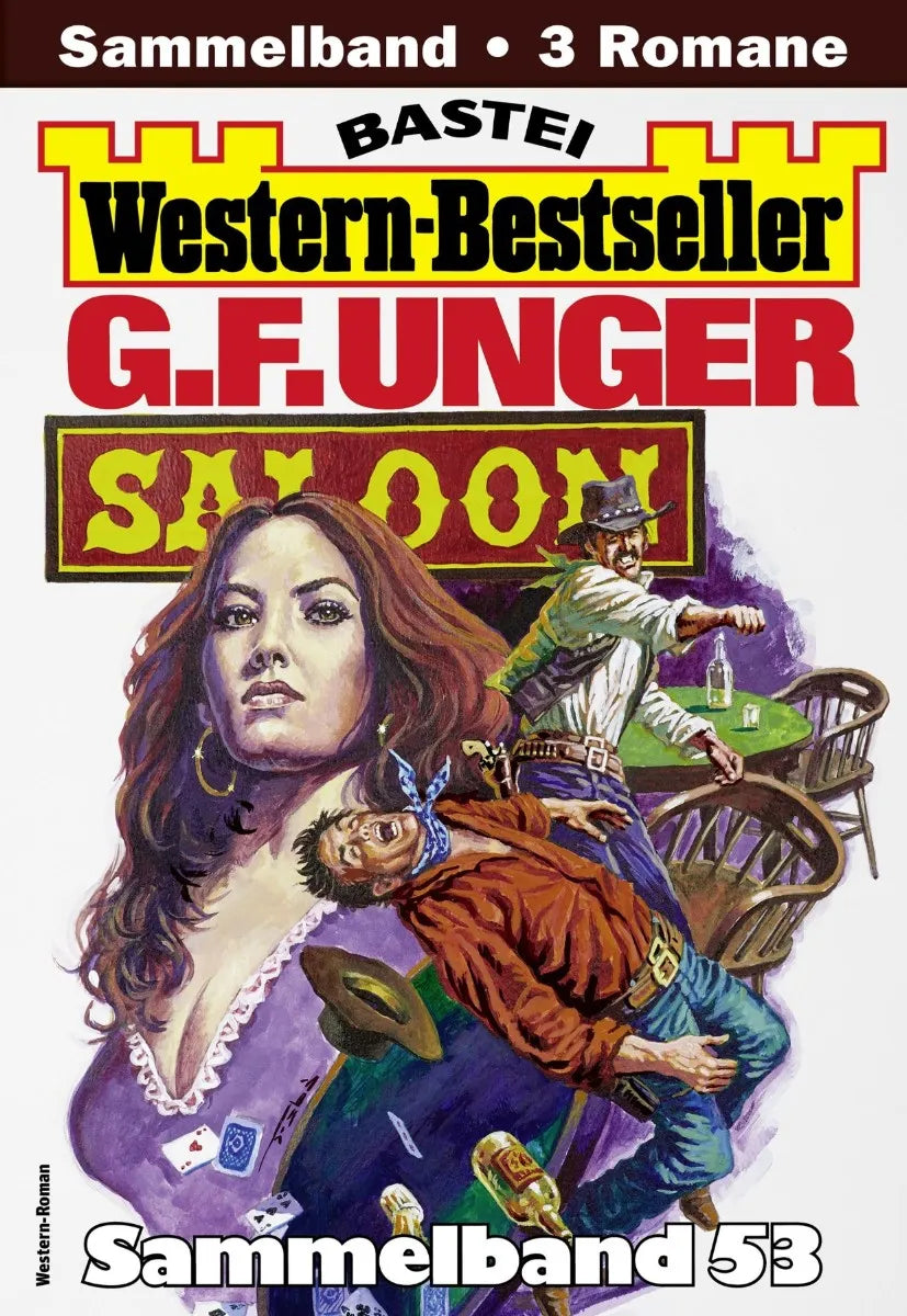 Cover: G. F. Unger Western-Bestseller Sammelband 53 (E-Book)