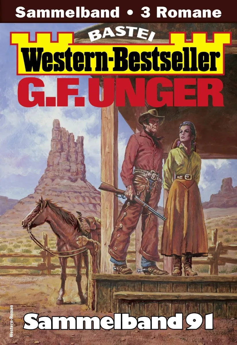 Cover: G. F. Unger Western-Bestseller Sammelband 91 (E-Book)