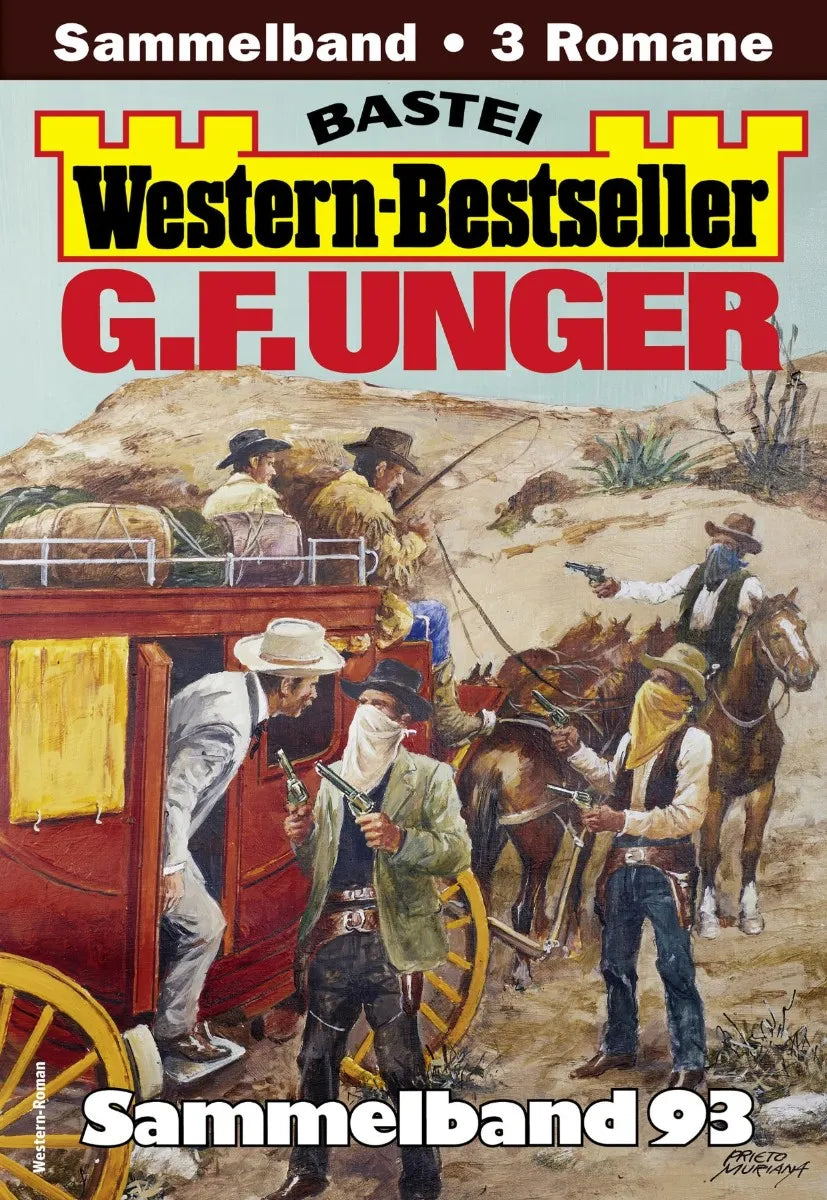 Cover: G. F. Unger Western-Bestseller Sammelband 93 (E-Book)