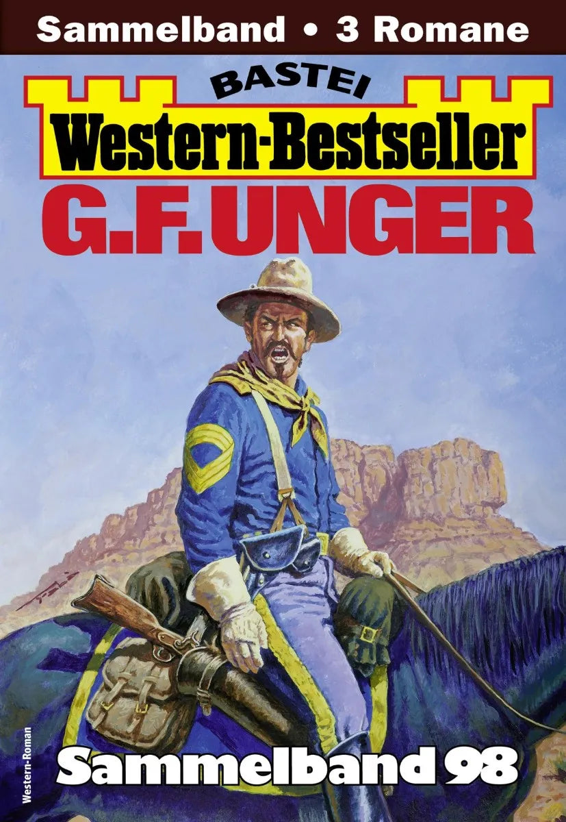 Cover: G. F. Unger Western-Bestseller Sammelband 98 (E-Book)