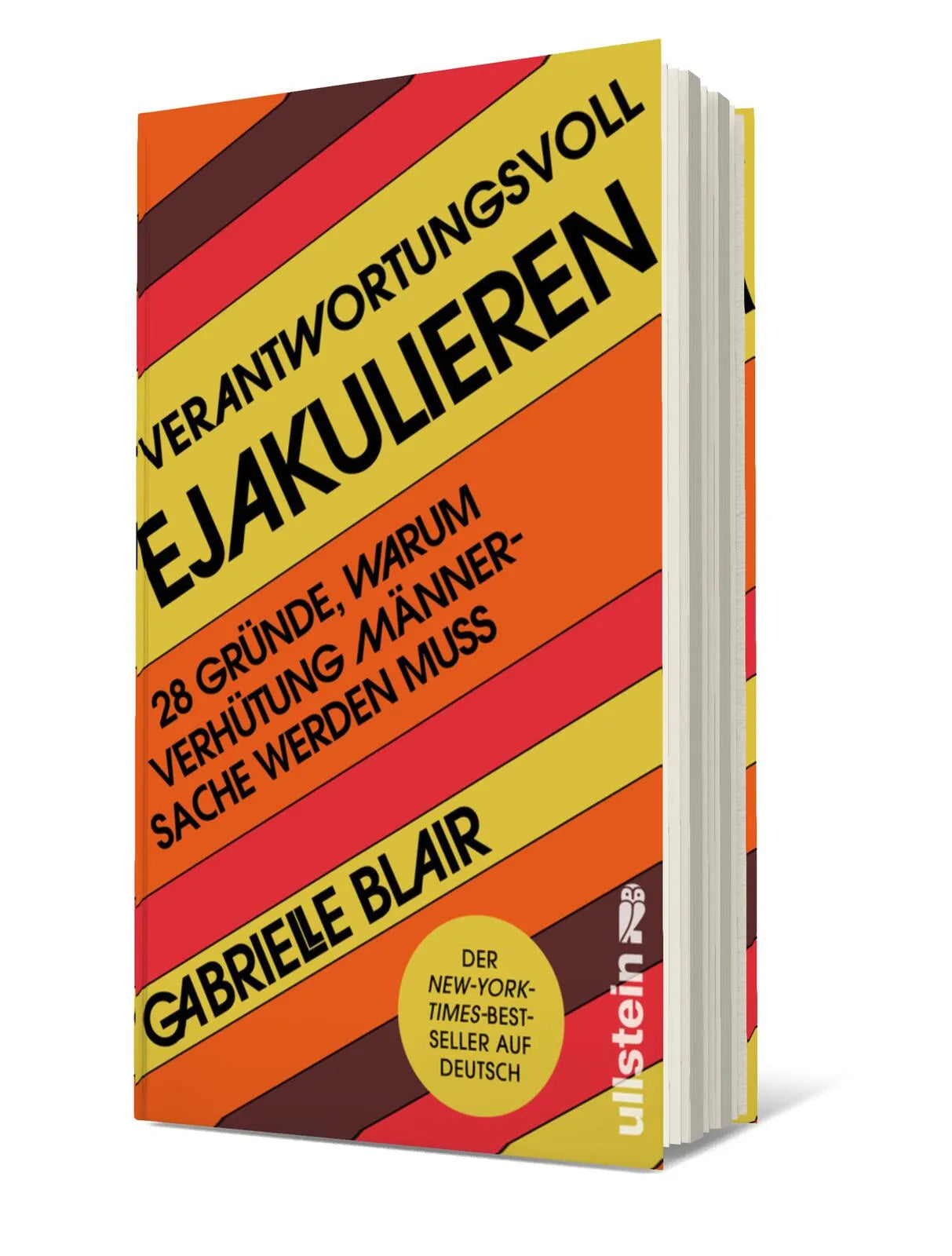 Produktansicht: Verantwortungsvoll ejakulieren (Gebundene Ausgabe)