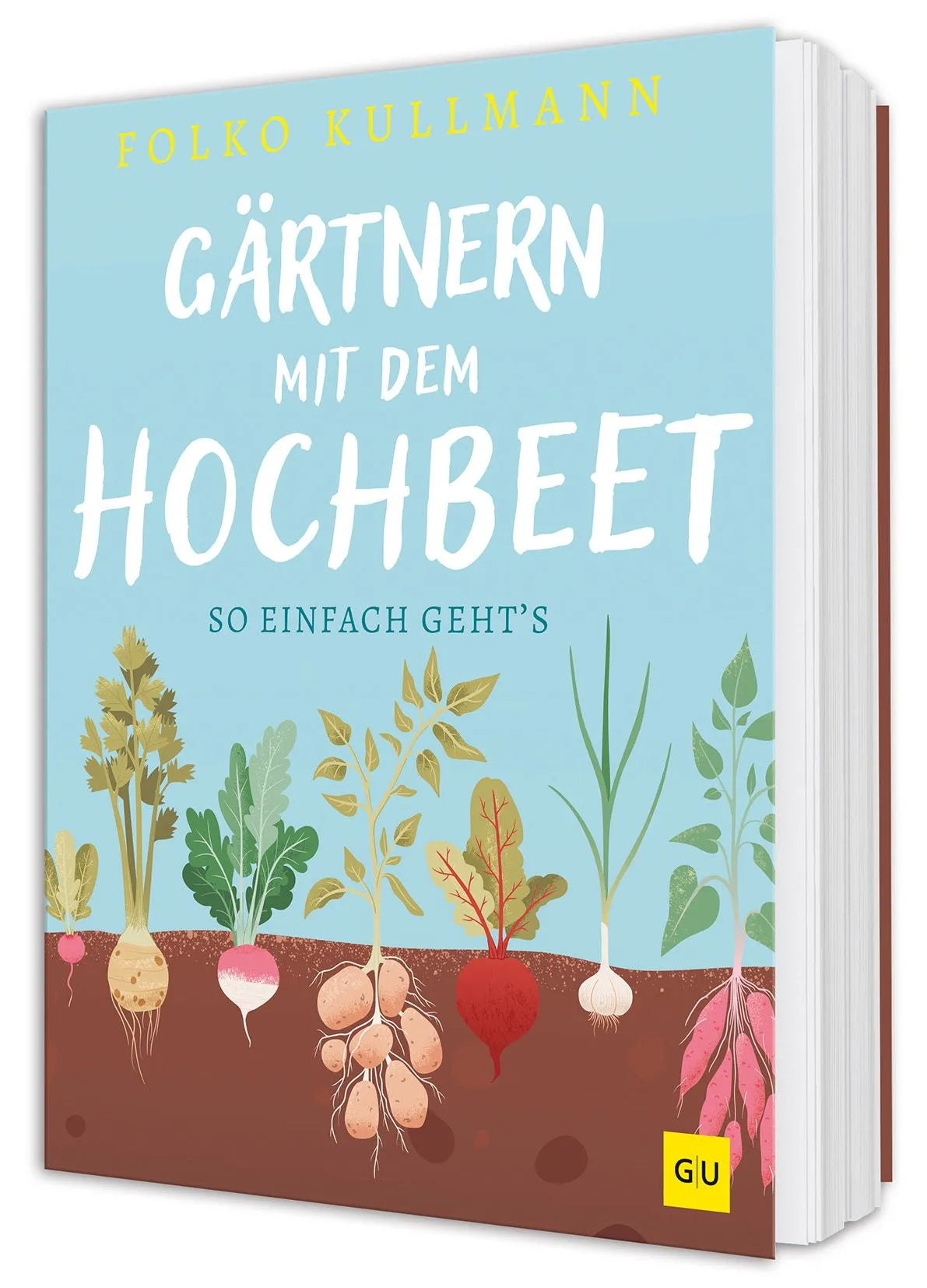 Cover: Gärtnern mit dem Hochbeet (Hardcover) von Folko Kullmann