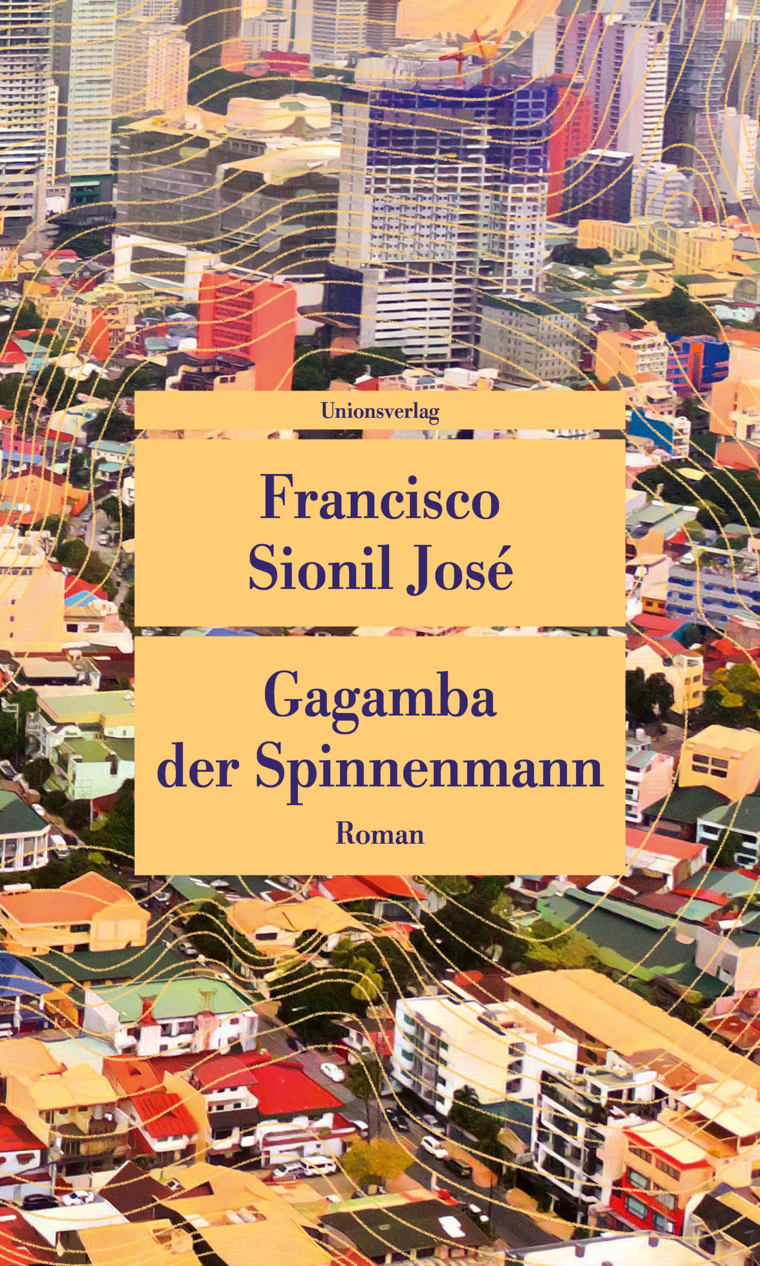 Buchcover von 'Gagamba, der Spinnenmann' - Taschenbuch von Francisco Sionil José