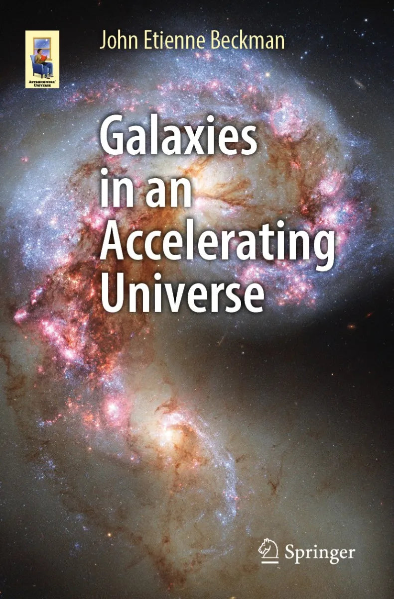 Cover: Galaxies in an Accelerating Universe (E-Book) von John Etienne Beckman