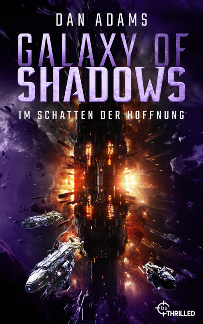 Cover: Galaxy of Shadows - Im Schatten der Hoffnung (E-Book) von Dan Adams
