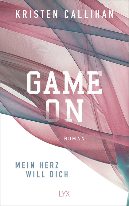 Buchcover von 'Game on - Mein Herz will dich' - Paperback von Kristen Callihan