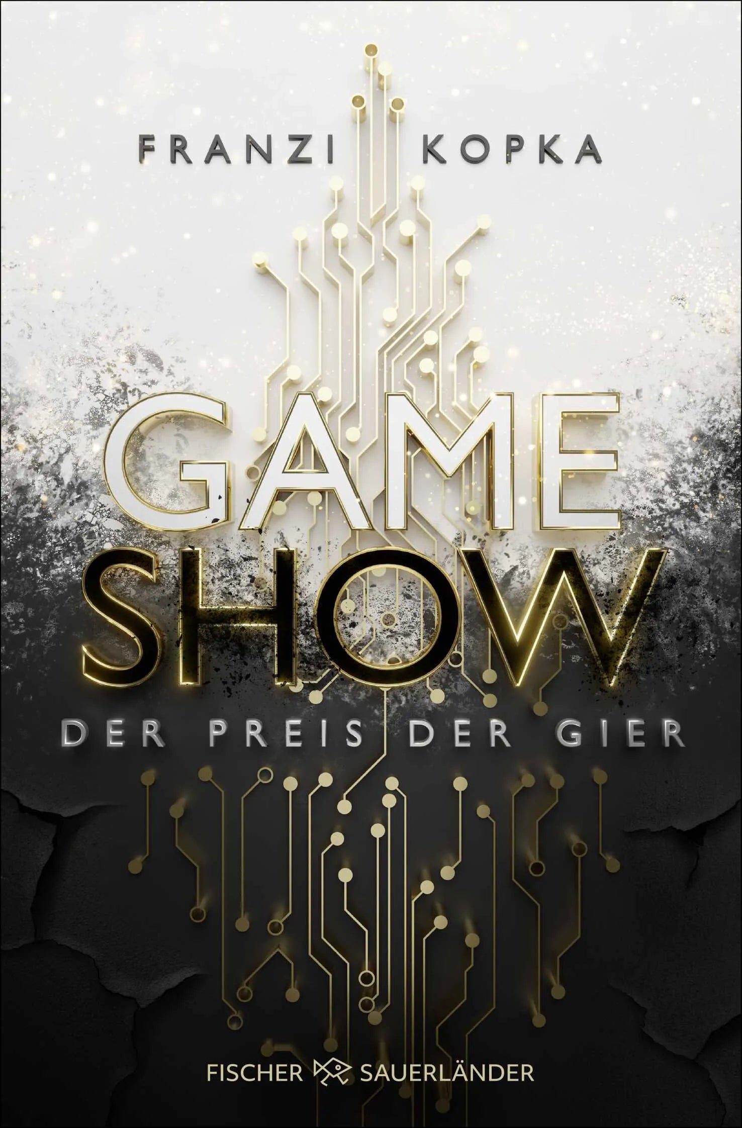 Buchcover von 'Gameshow – Der Preis der Gier' - Taschenbuch von Franzi Kopka