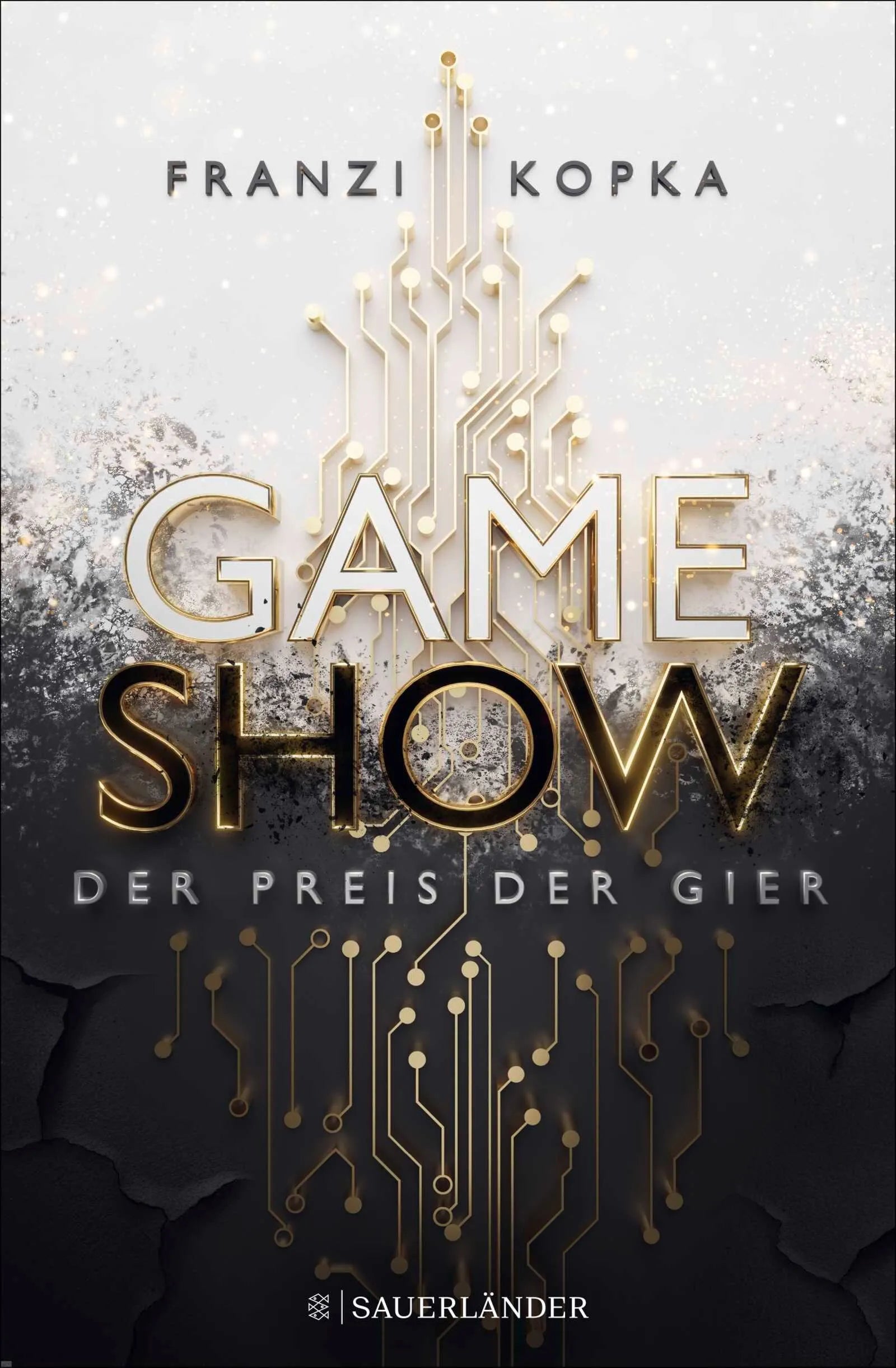 Cover: Gameshow – Der Preis der Gier (Hardcover) von Franzi Kopka