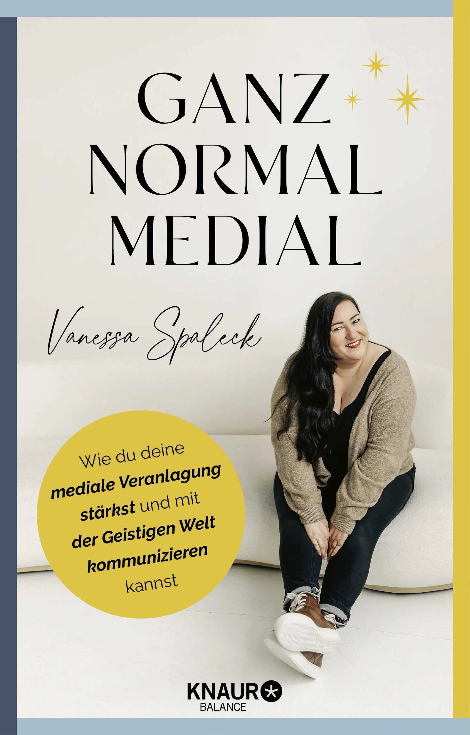 Buchcover von 'Ganz normal medial' - Gebundene Ausgabe von Vanessa Spaleck